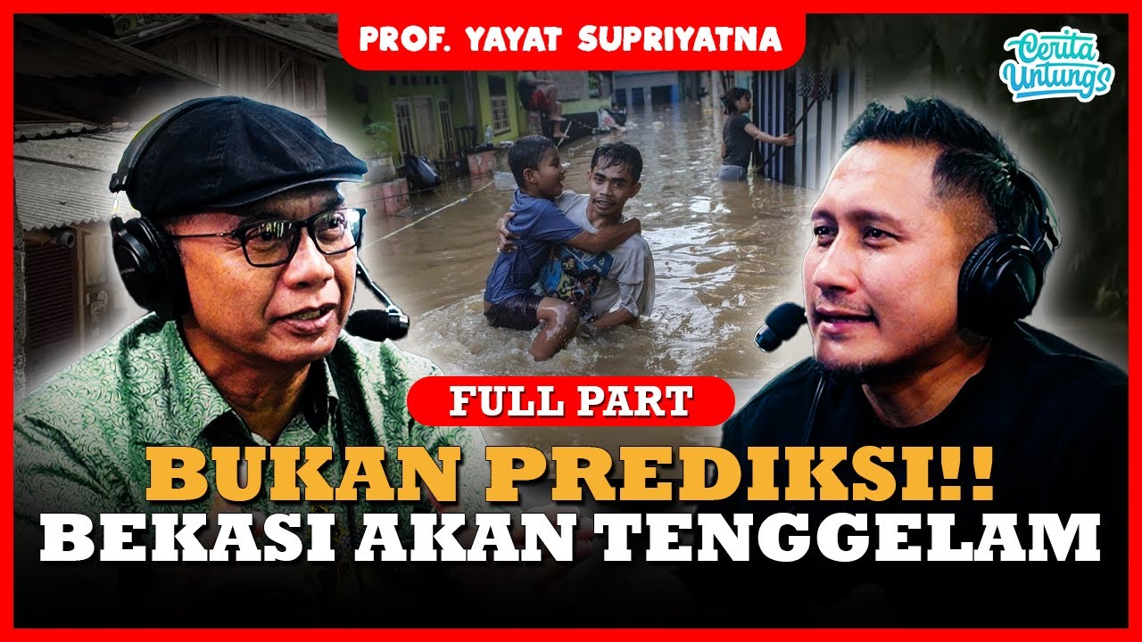 PREDIKSI BEKASI TENGGELAM! TERBUKTI!! - Prof. Yayat Supriyatna