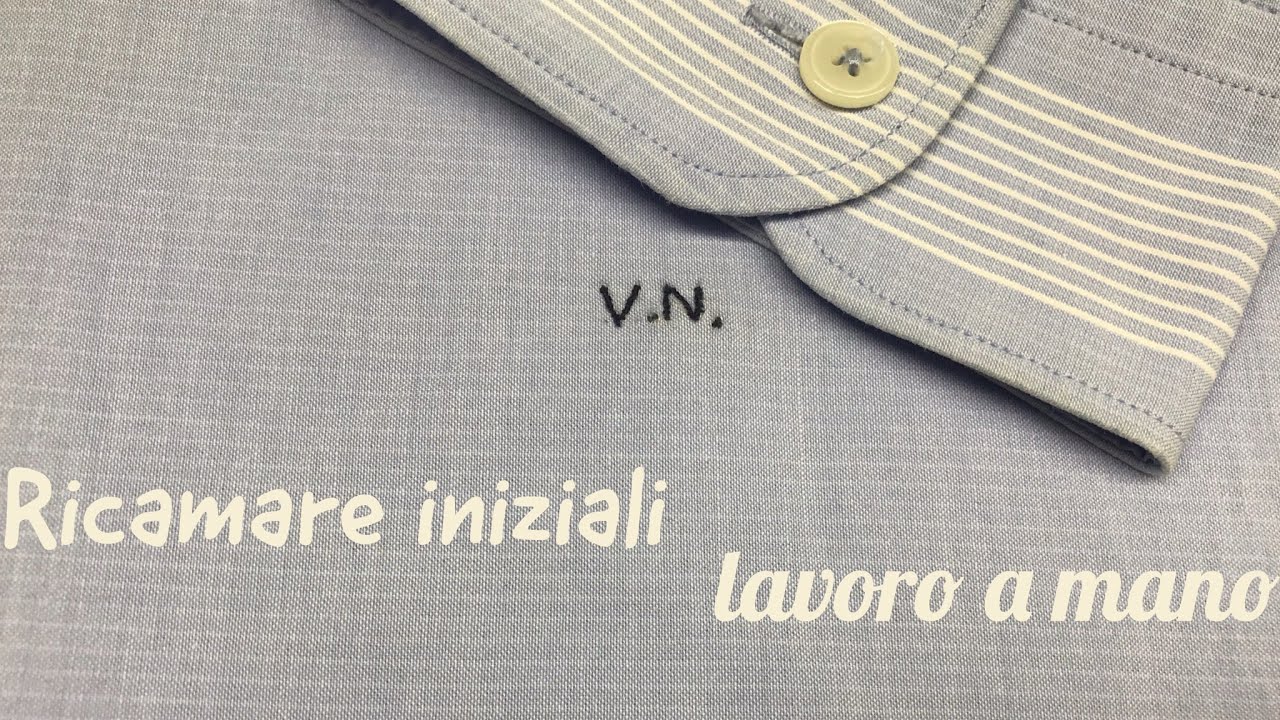 Ricamare iniziali sulla camicia,lavoro a mano