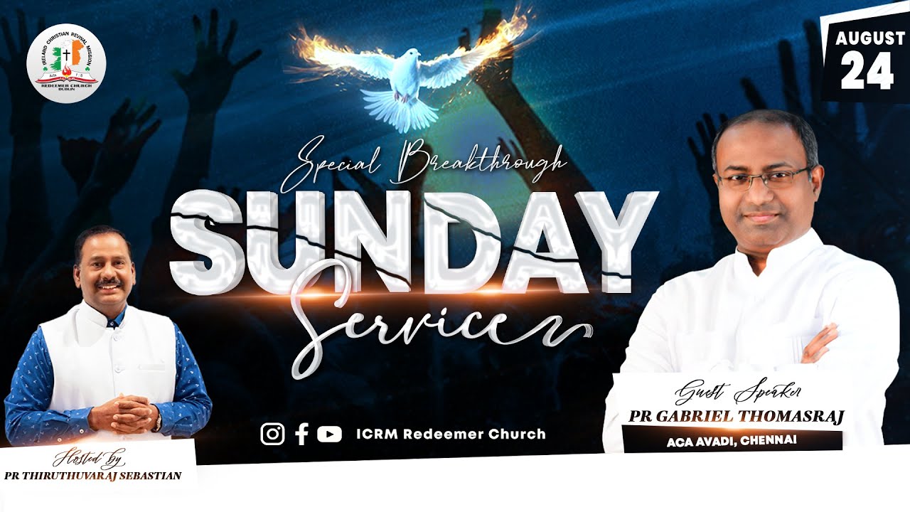 ICRM Redeemer Church | Sunday Service | 24th August 2025 | Pr. Gabriel Thomasraj.
