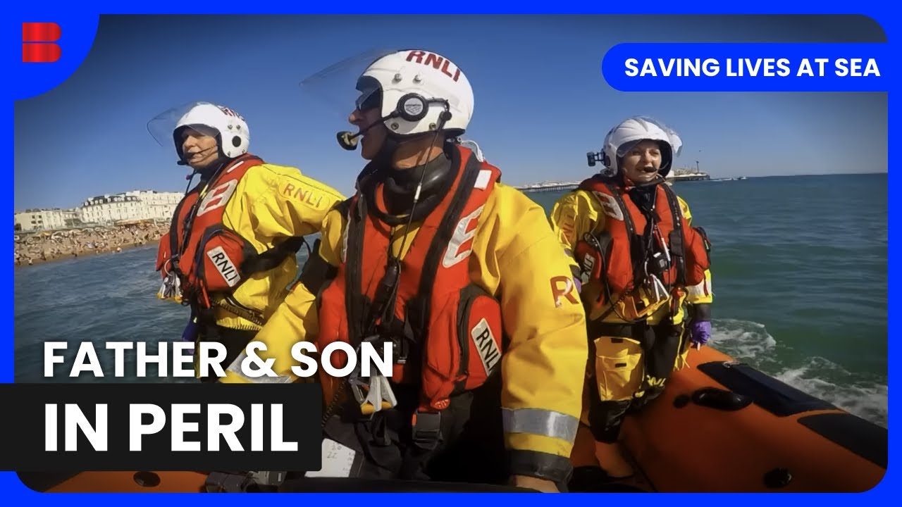RNLI Lifeboat Crew Saves Father and Son | Saving Lives at Sea