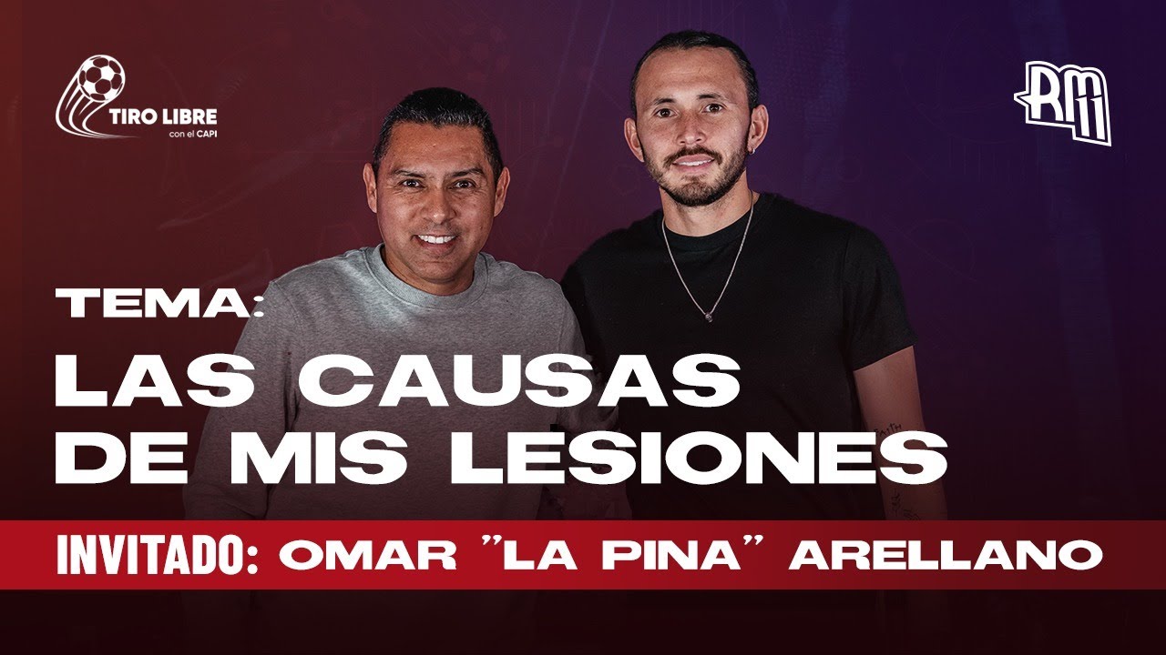TIRO LIBRE CON EL CAPI #012 – LAS CAUSAS DE MIS LESIONES | Omar 