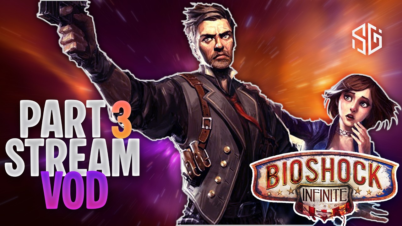 FINALE DEF TOP 10 GAME SO FAR Bioshock VOD Part 3
