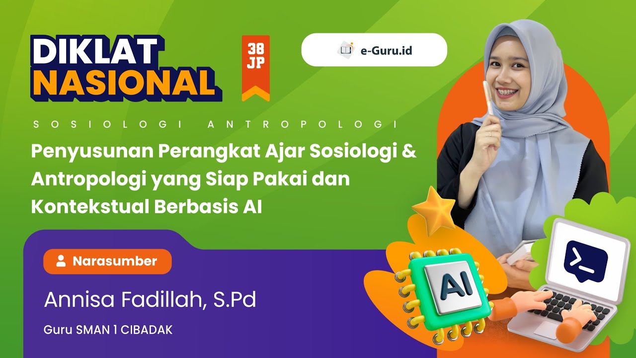 #1 Diklat Penyusunan Perangkat Ajar Sosiologi & Antropologi yg Siap Pakai & Kontekstual Berbasis AI