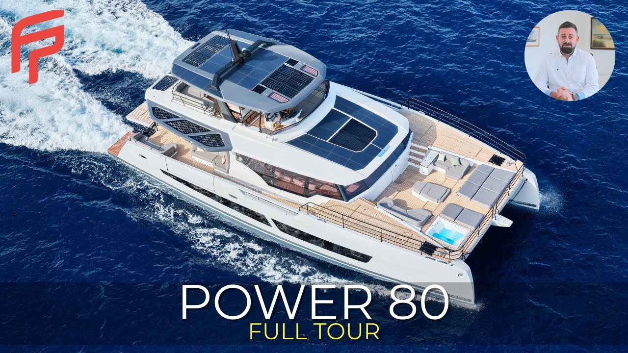 Fountaine Pajot Power 80 – Полная инструкция по эксплуатации флагманского роскошного моторного ка...