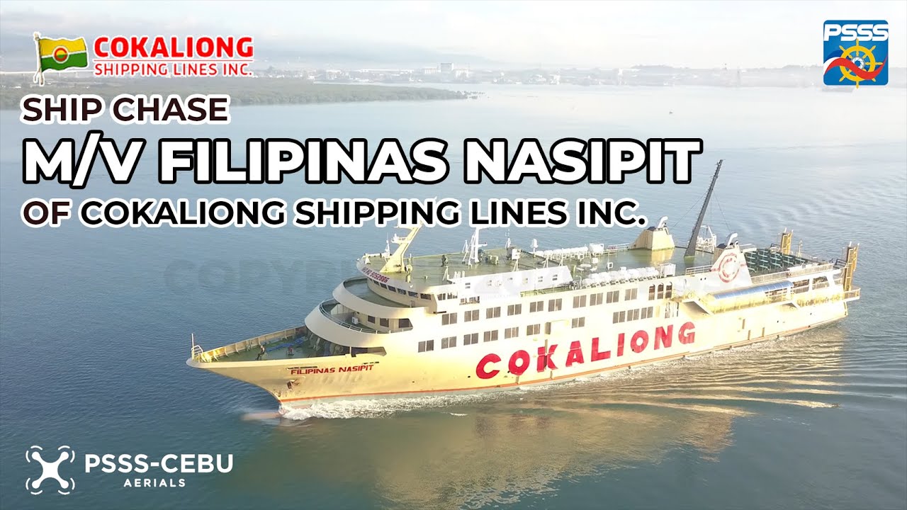 SHIP CHASE | M/V Filipinas Nasipit of Cokaliong Shipping Lines Inc Aerial Video