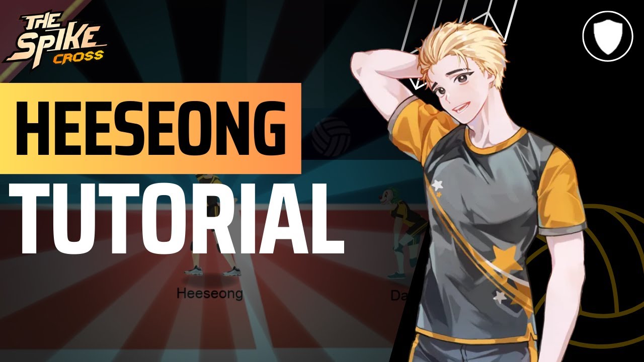 Heeseong Guide & Tutorial - S Rank Middle Blocker | The Spike Cross