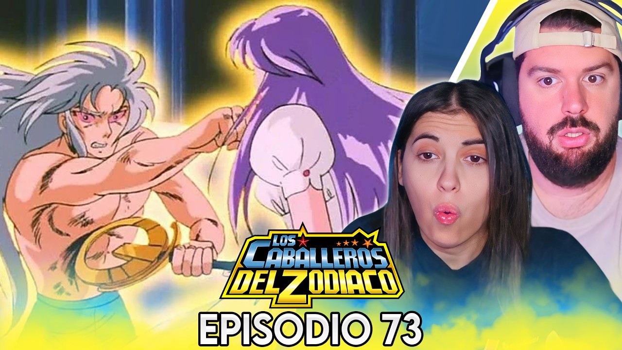 EL FINAL DE LAS 12 CASAS - REACCIÓN EPISODIO 73 DE LOS CABALLEROS DEL ZODIACO SAINT SEIYA