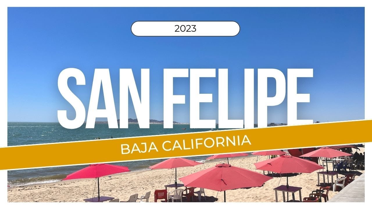 San Felipe, Baja California Norte