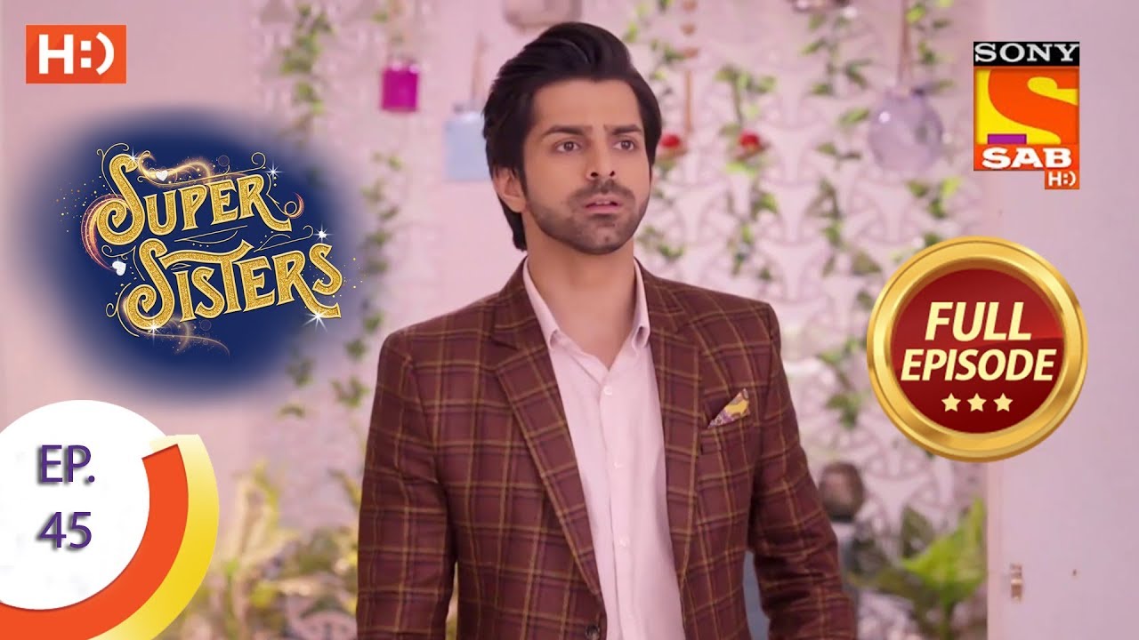 Super Sisters - Ep 45 - Full Episode - 5th October, 2018