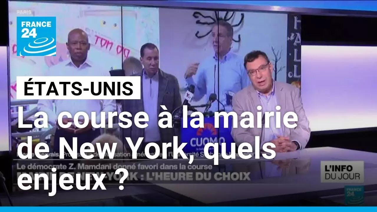 États-Unis : la course à la mairie de New York, les enjeux d’un scrutin décisif • FRANCE 24