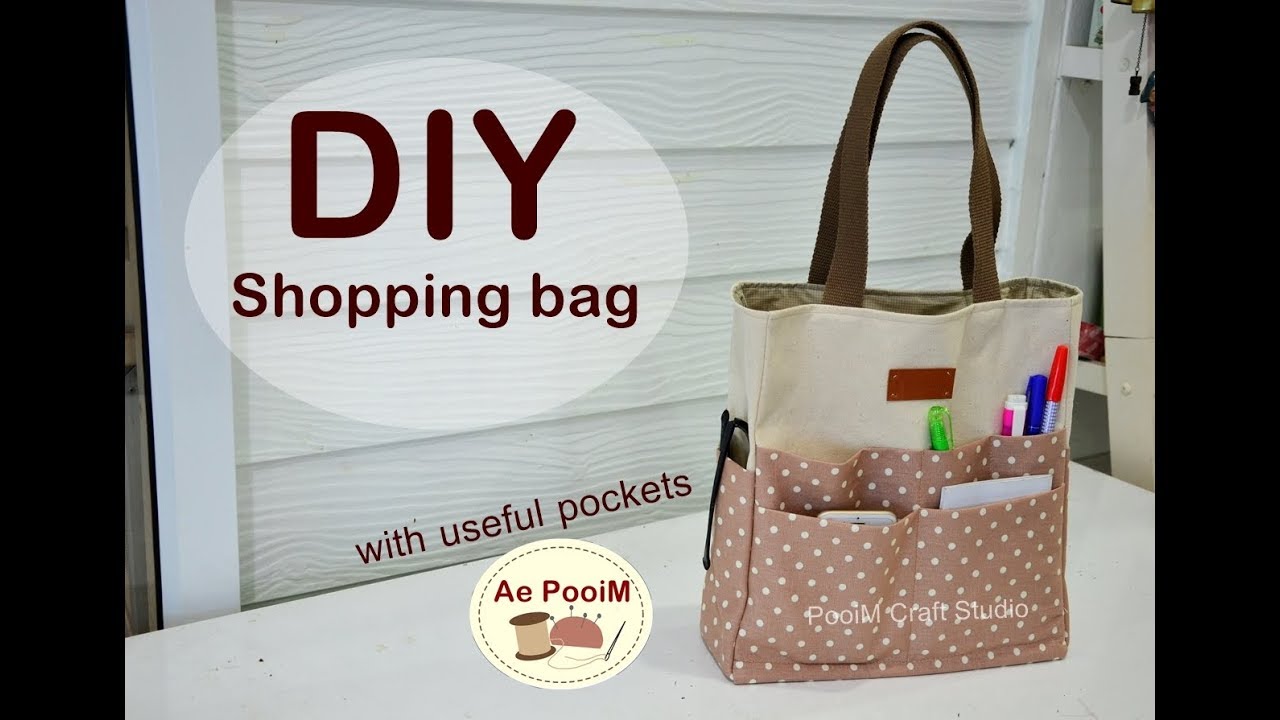 DIY Shopping bag with useful pockets // How to กระเป๋าช้อปปิ้ง