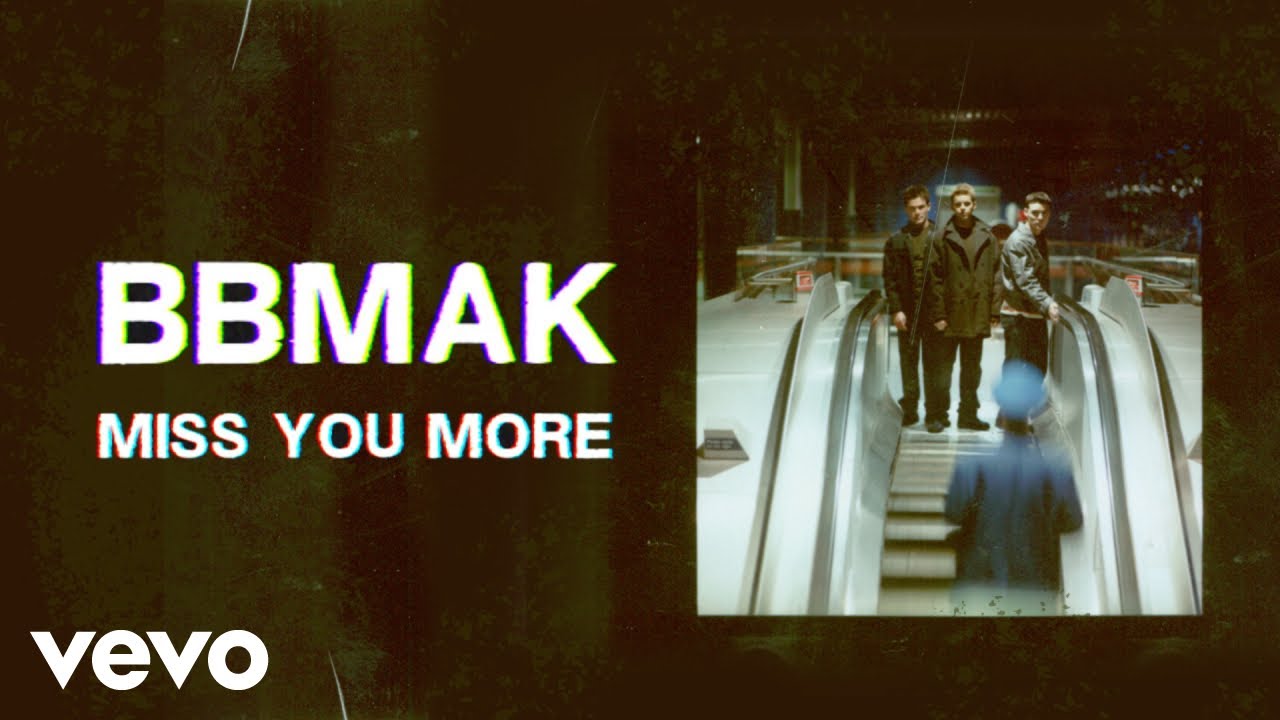 BBMak - Miss You More (Official Lyrics Video)