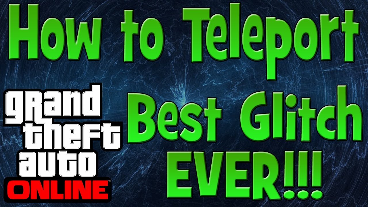GTA 5 Online - Most Useful Glitch Ever!! Teleporting - Teleport To Any Location on the Map