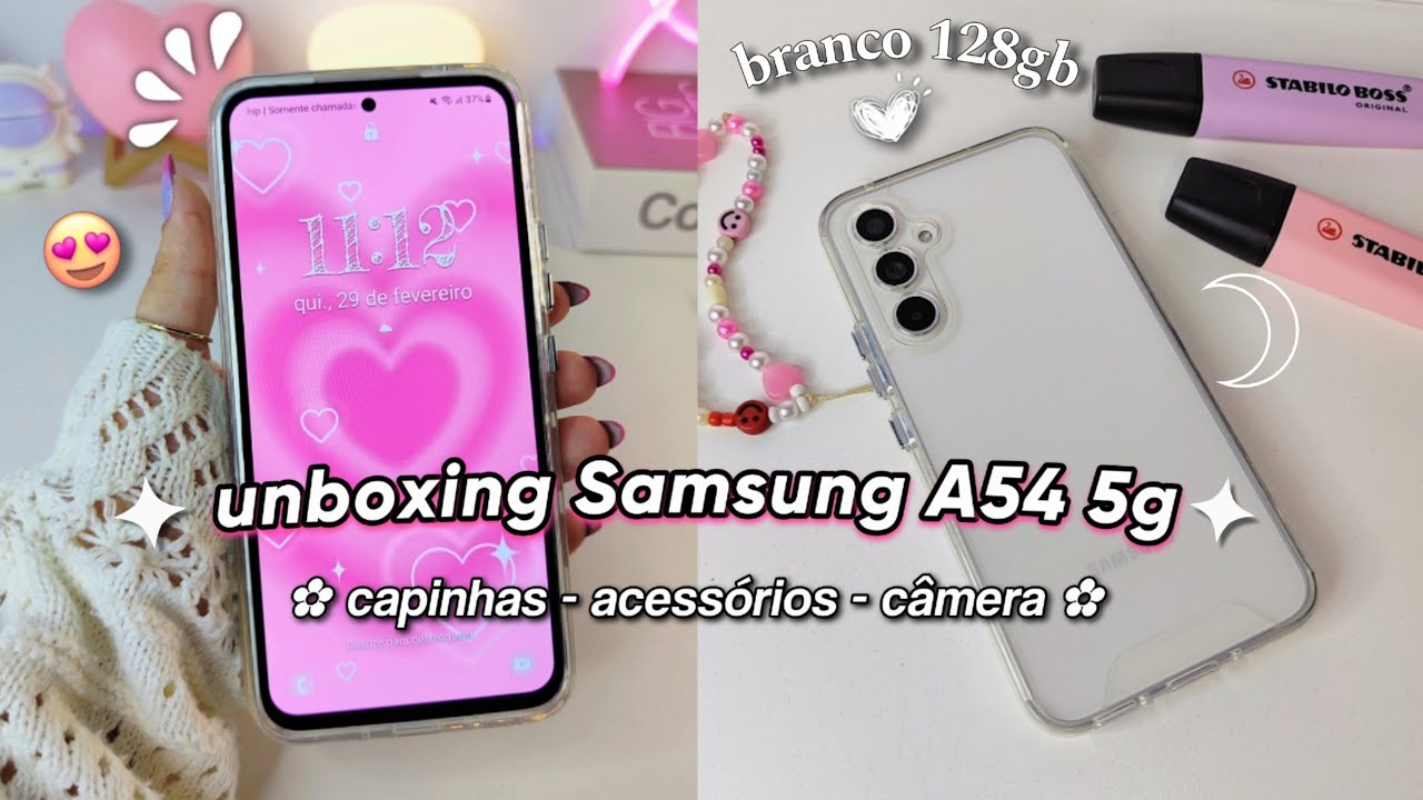UNBOXING SAMSUNG GALAXY A54 5G branco 128gb | capinhas, valor, teste das câmeras..