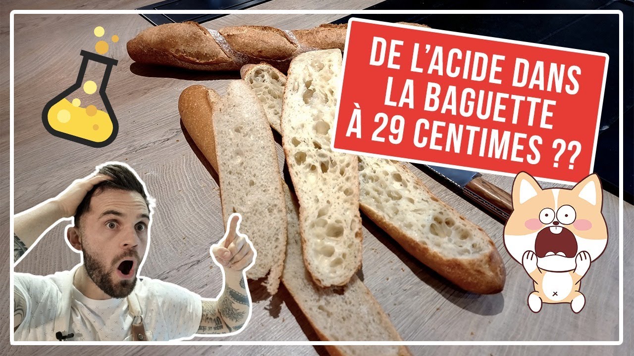 ⚠️ de l'ACIDE dans une baguette ⚠️ qu'y a t'il vraiment dans la baguette à 29 centimes de Leclerc 💥