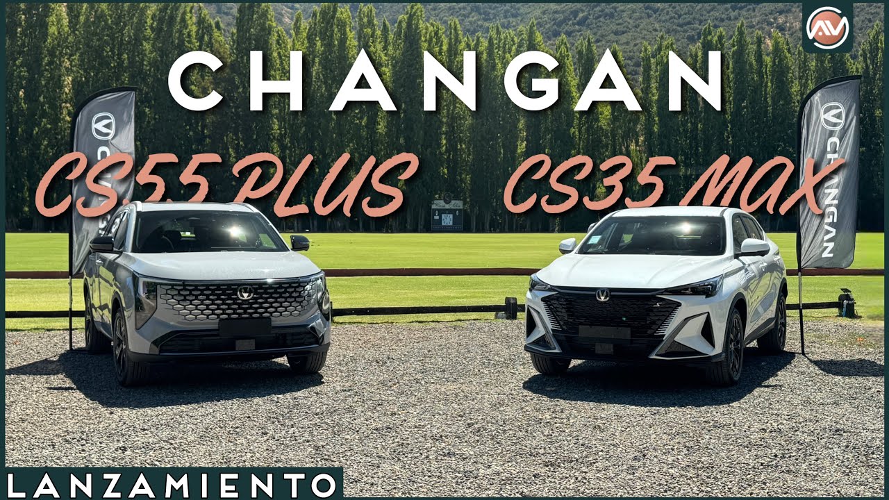 Renovación TOTAL - Lanzamiento Changan CS35 Max y CS55 Plus - Chile