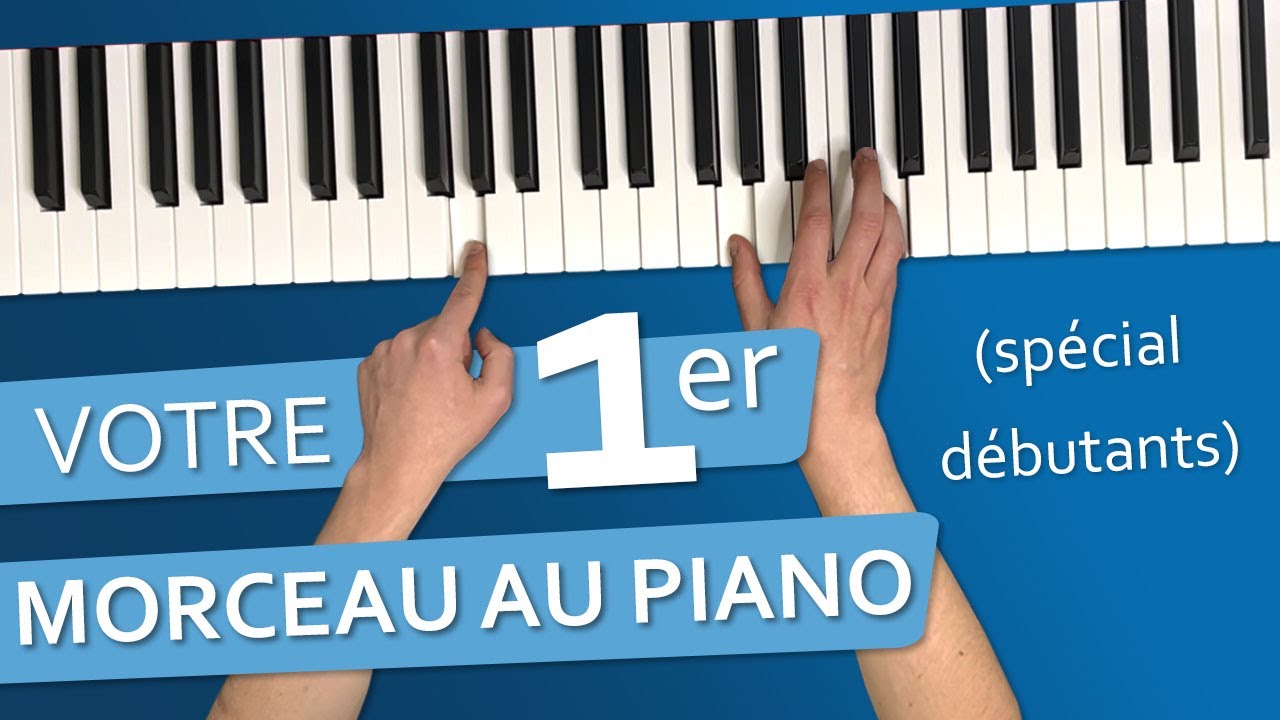 Apprenez votre premier morceau au piano 🎹