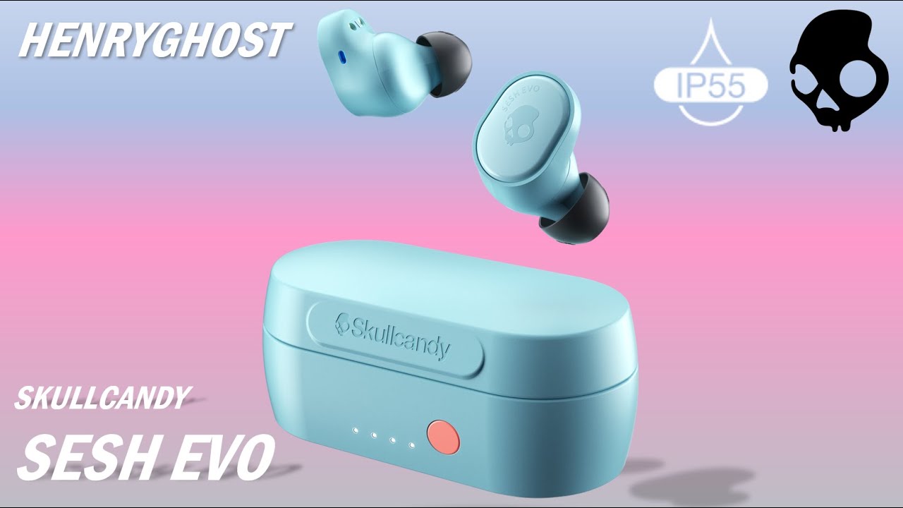 Sesh EVO (Skullcandy) - Inalámbricos y bonitos.