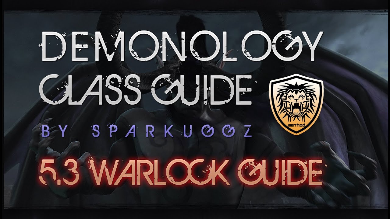[5.3 GUIDE] Demonology Warlock Class Guide