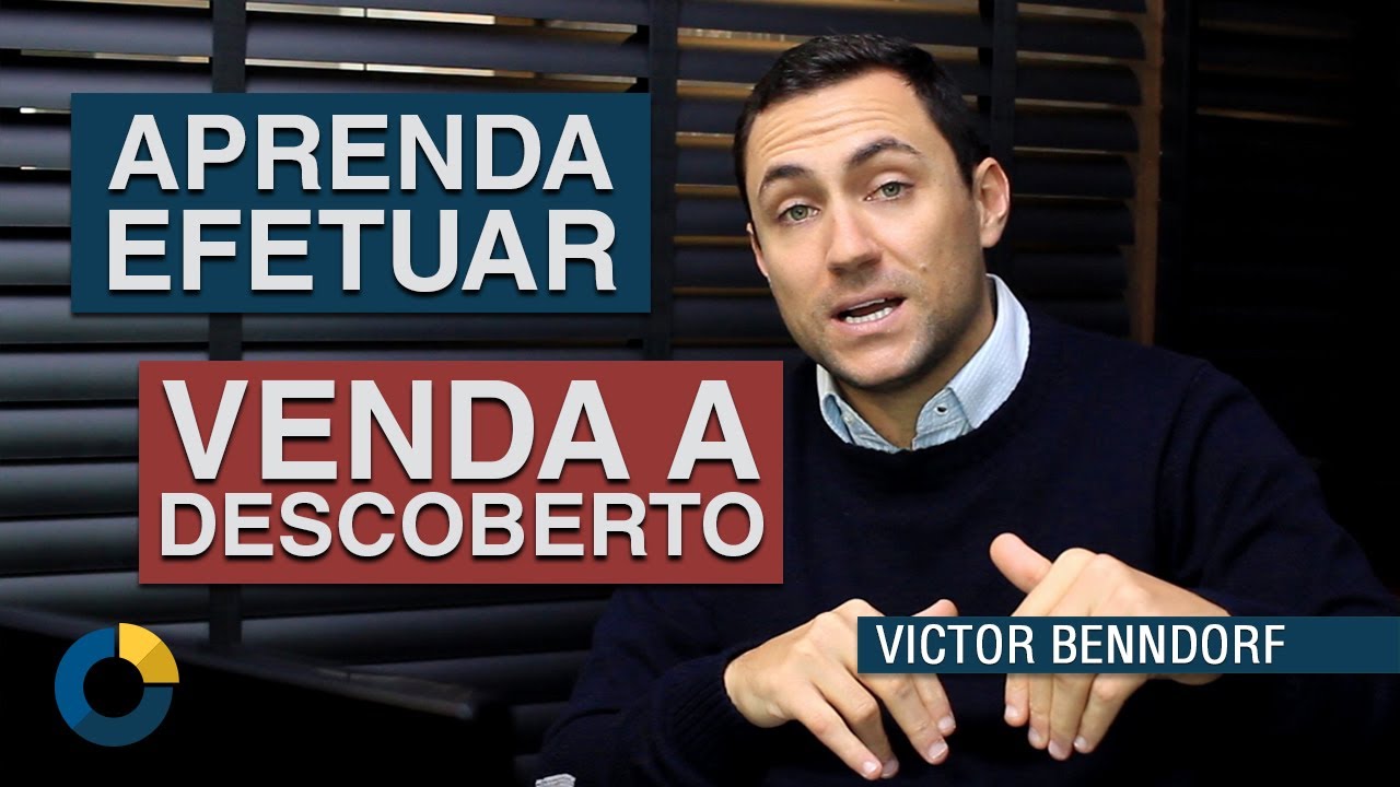 ⭐Como efetuar opera&ccedil;&otilde;es de venda a descoberto na bolsa de valores.