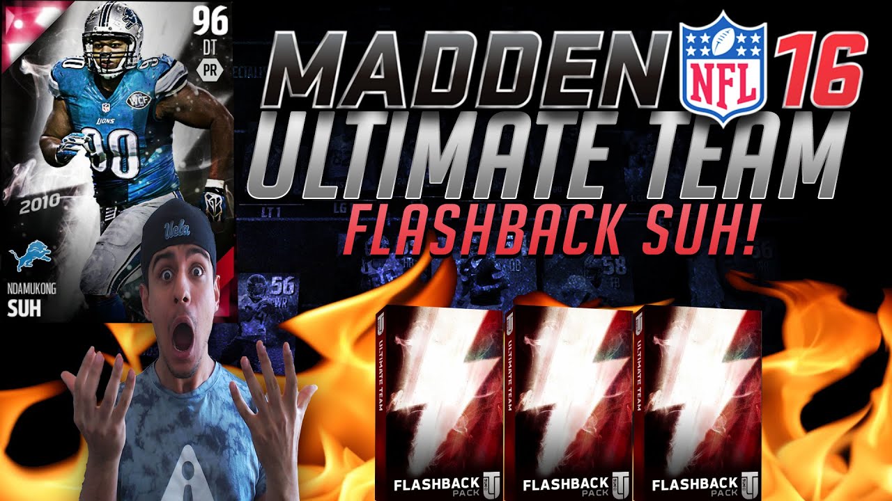 FINALLY! NEW FLASHBACKS! I NEED NDAMUKONG SUH! FLASHBACK PACK OPENING- MADDEN 16 ULTIMATE TEAM