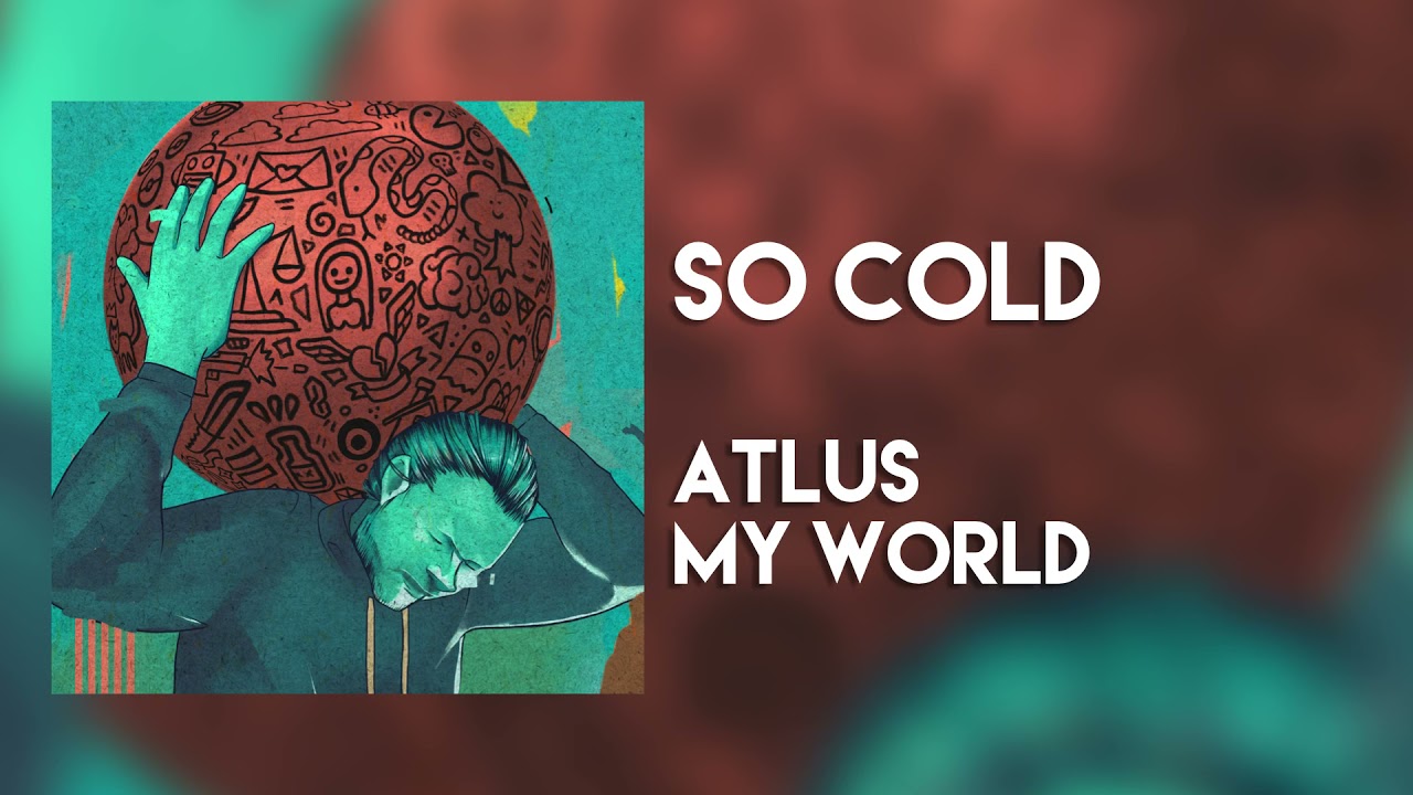 Atlus - So Cold (Official Audio)
