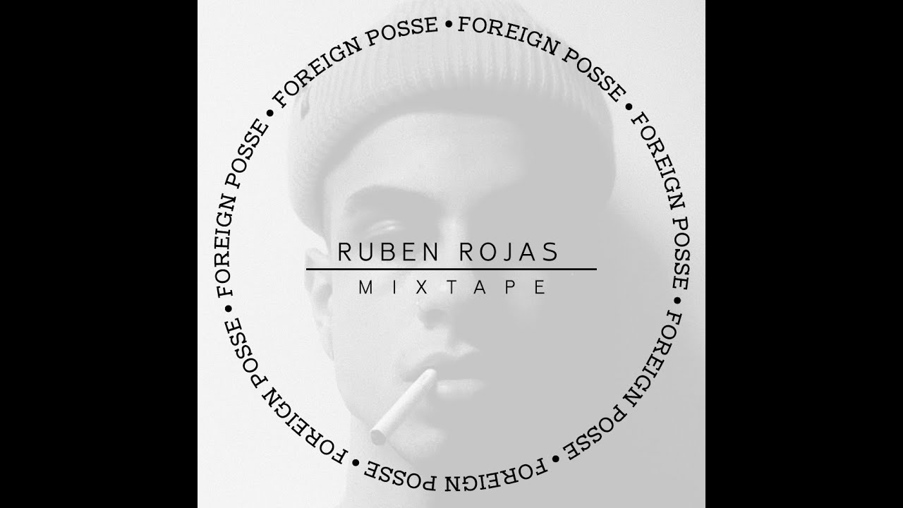 Ruben Rojas - MIXTAPE
