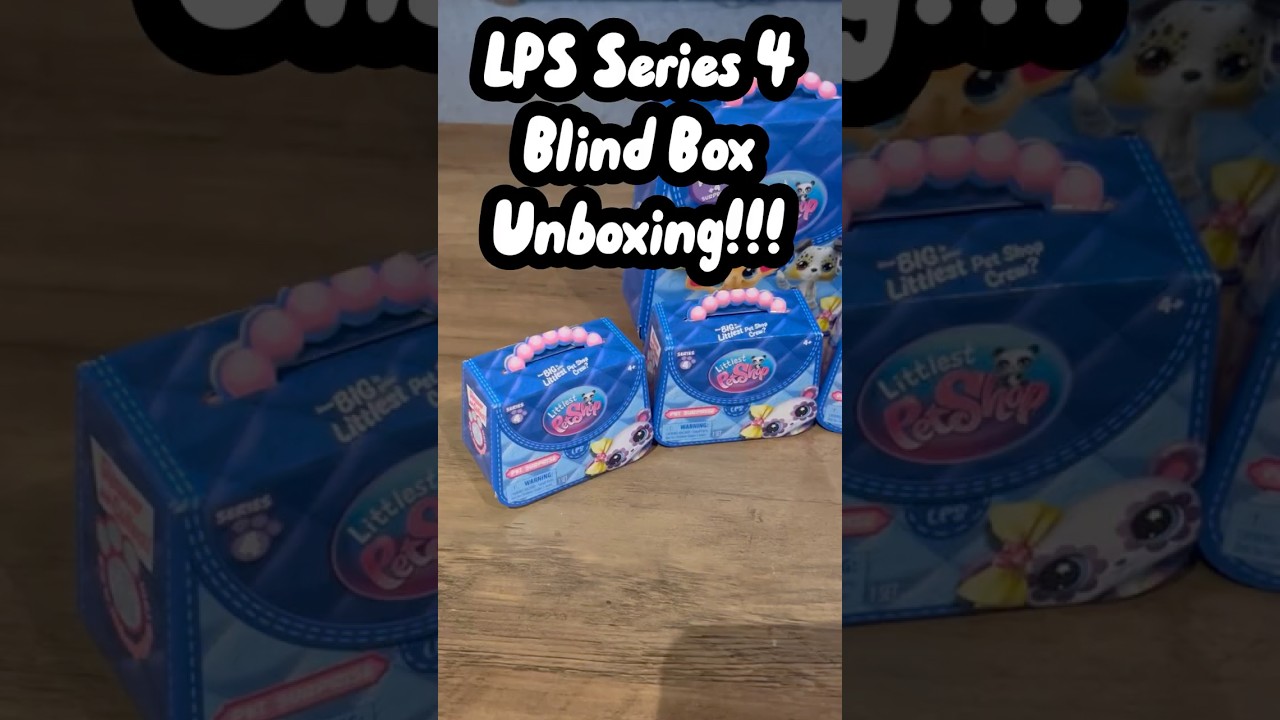 Littlest Petshop: Series 4 Blind Box Unboxing!!! (Part 1) 