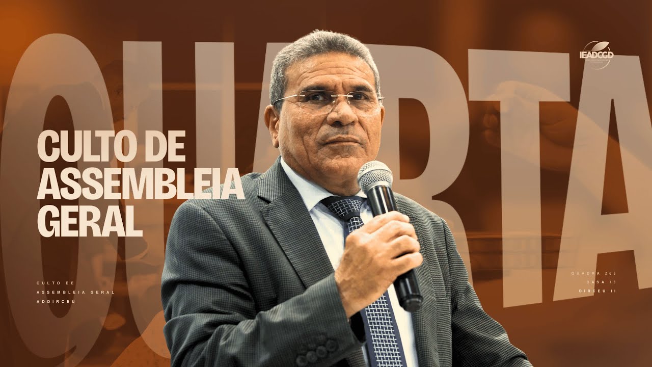 Culto de Assembleia Geral - 28/01/2026 - Assembleia de Deus Dirceu II