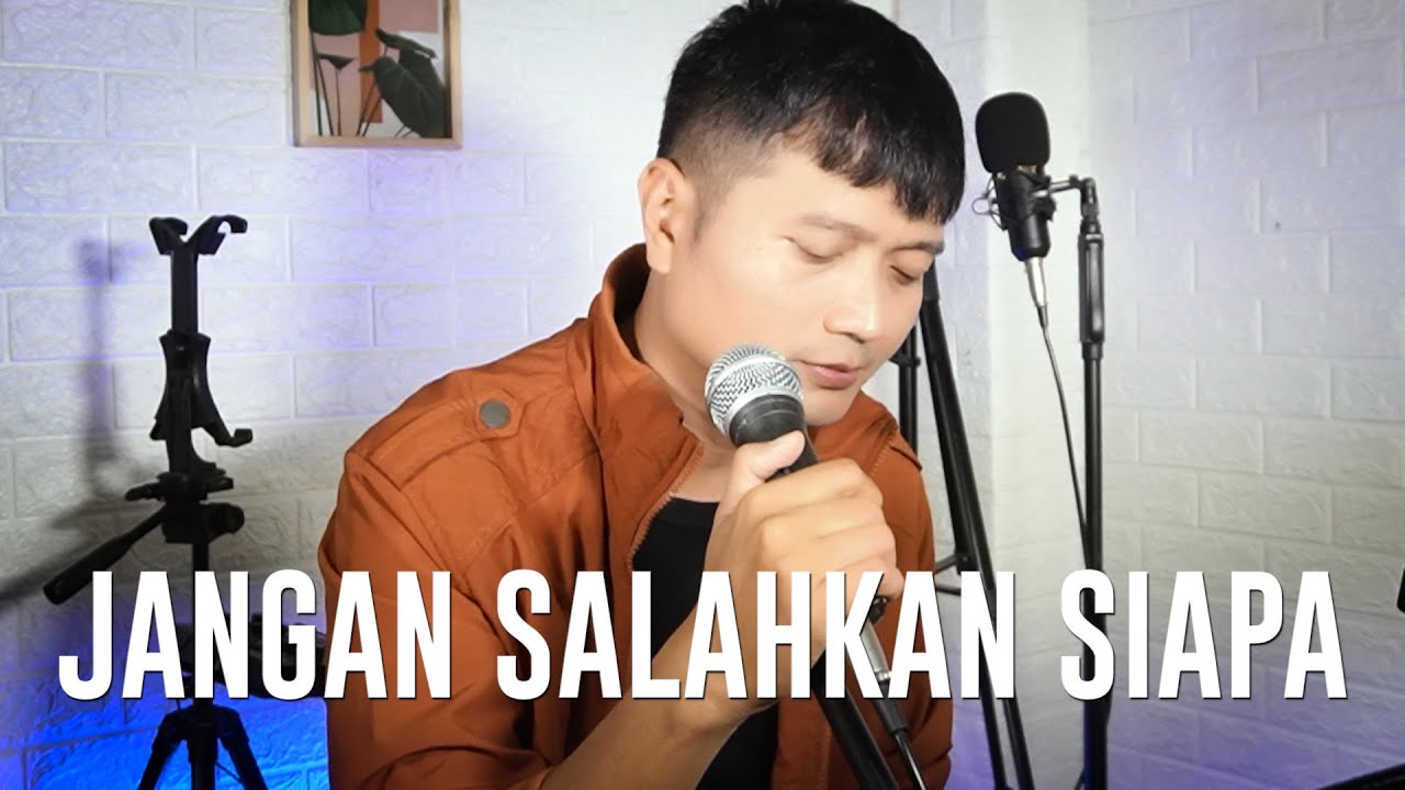 JANGAN SALAHKAN SIAPA (Pance F. Pondaag) - Andrey Arief (COVER)