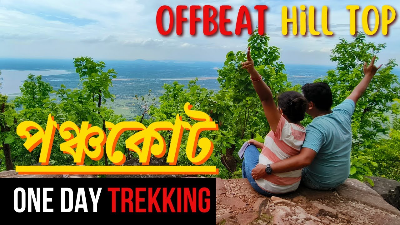 Adventure of Garpanchakot to The Hill Top | Purulia OFFBEAT Panchet Hill Trekking