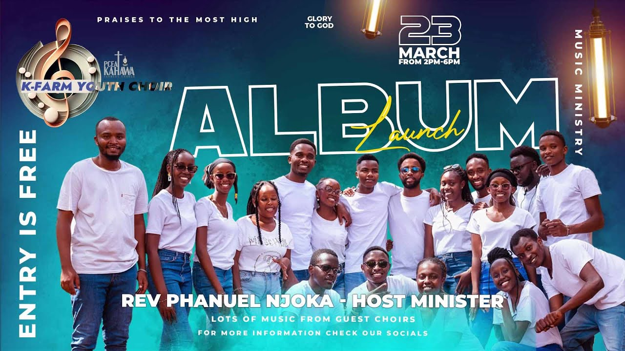 PCEA KAHAWA FARMERS CHURCH YOUTH CHOIR ALBUM LAUNCH