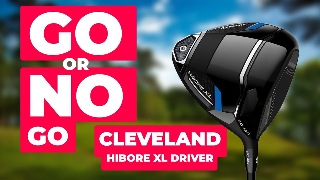 NEW Cleveland HiBore XL - Go or NO go?