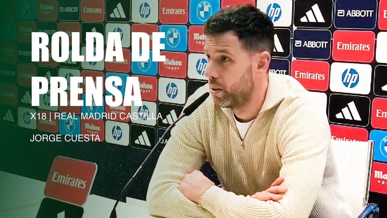 ROLDA DE PRENSA POST PARTIDO JORGE CUESTA | X18 | REAL MADRID CASTILLA