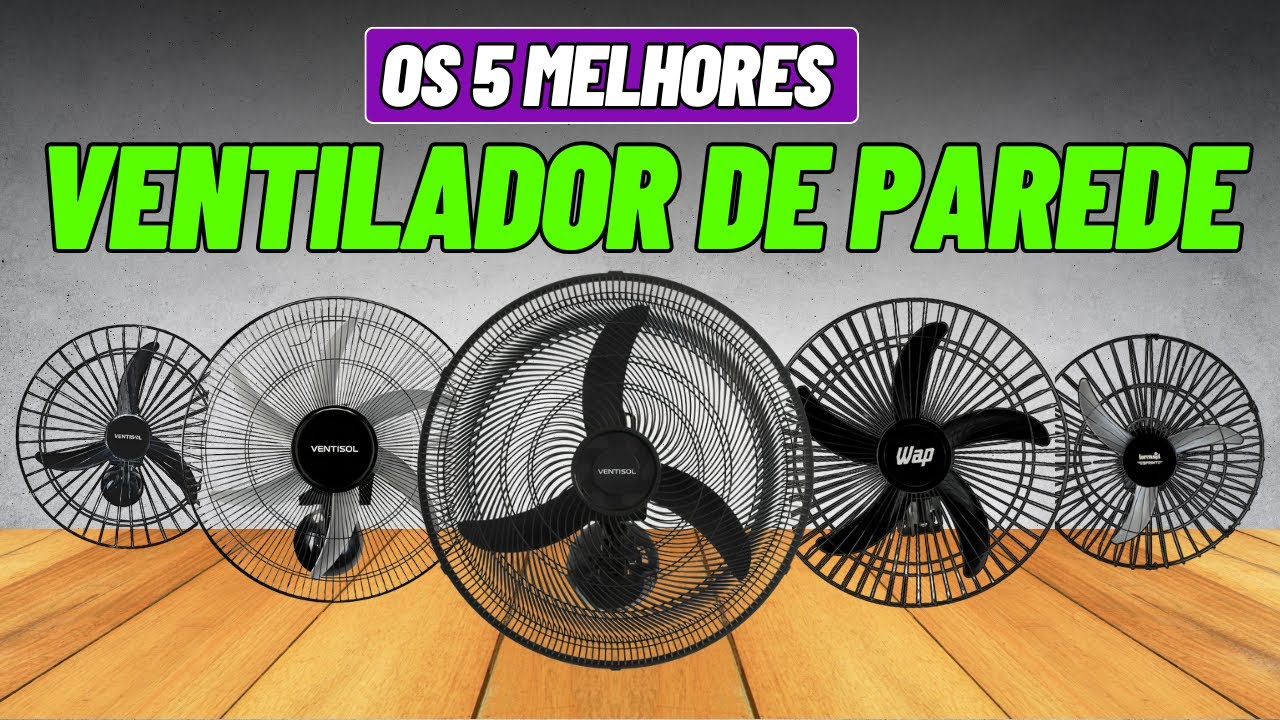 Top 5 VENTILADOR DE PAREDE 2025. Qual o Melhor Ventilador para Comprar? Ventilador Potente e Barato
