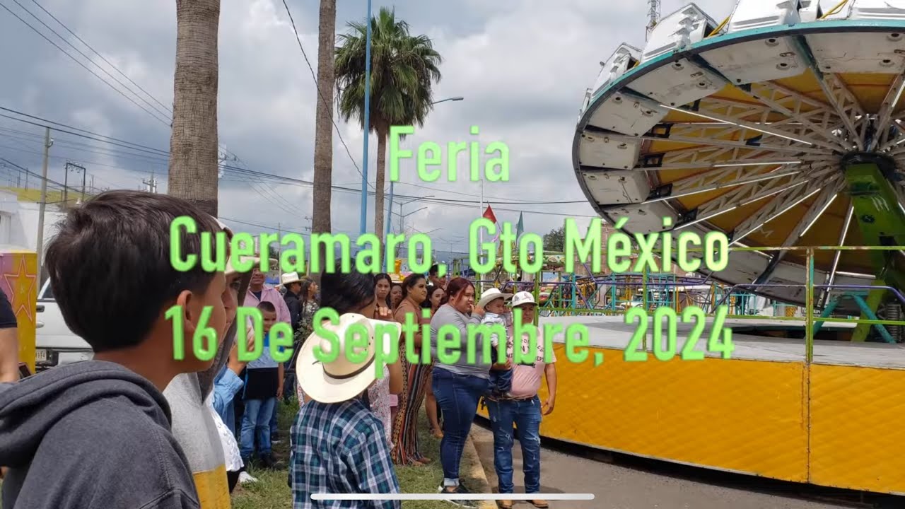 Feria Cueramaro GTO 16 Septiembre 2024