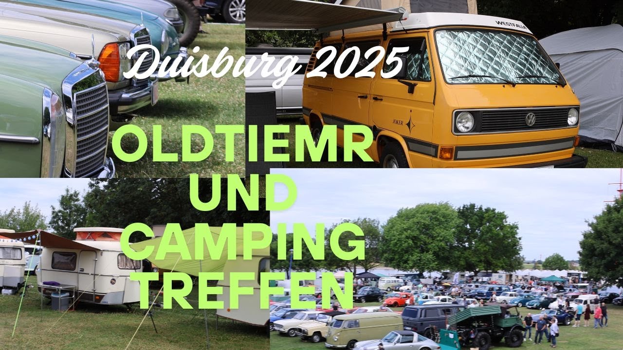 Oldtimer- Classic Camper Treffen Duisburg 2025