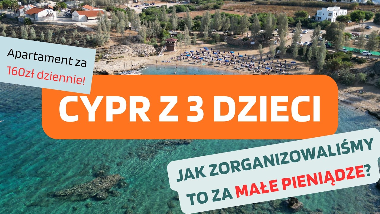 ✈️CYPR🌊jesienią🌴TAŃSZY niż myślisz!🏡NASZ APARTAMENT 160zł/dzień👨‍👩‍👧‍👦Jak wygląda wyjazd z dziećmi?