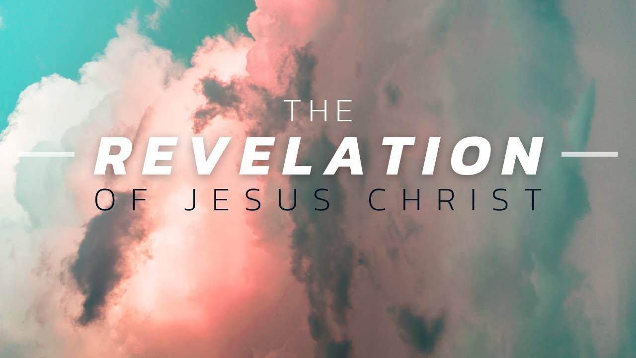 The Revelation Of Jesus Christ | Pastor Tom Hughes