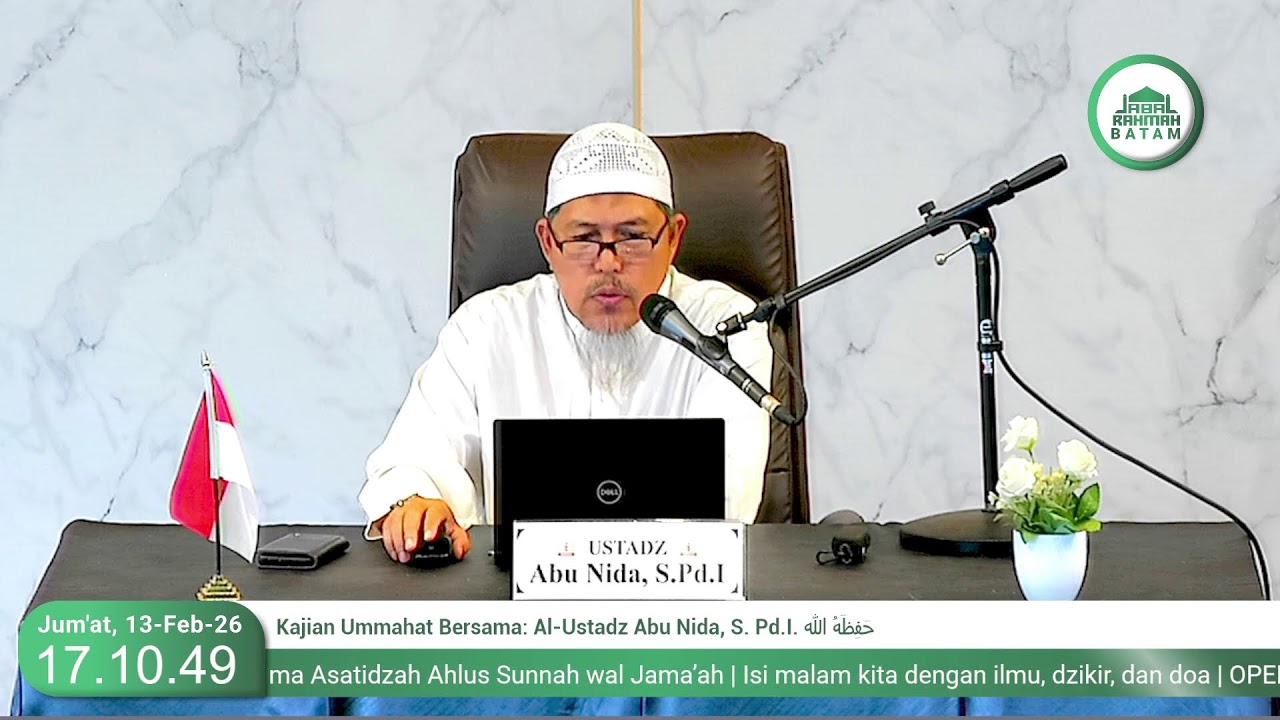 Kajian Ummahat Bersama: Al-Ustadz Abu Nida, S. Pd.I. حَفِظَهُ الله