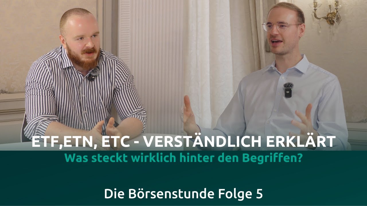 ETFs, ETNs & ETCs – was steckt hinter den Abkürzungen? I Die Börsenstunde Folge 5