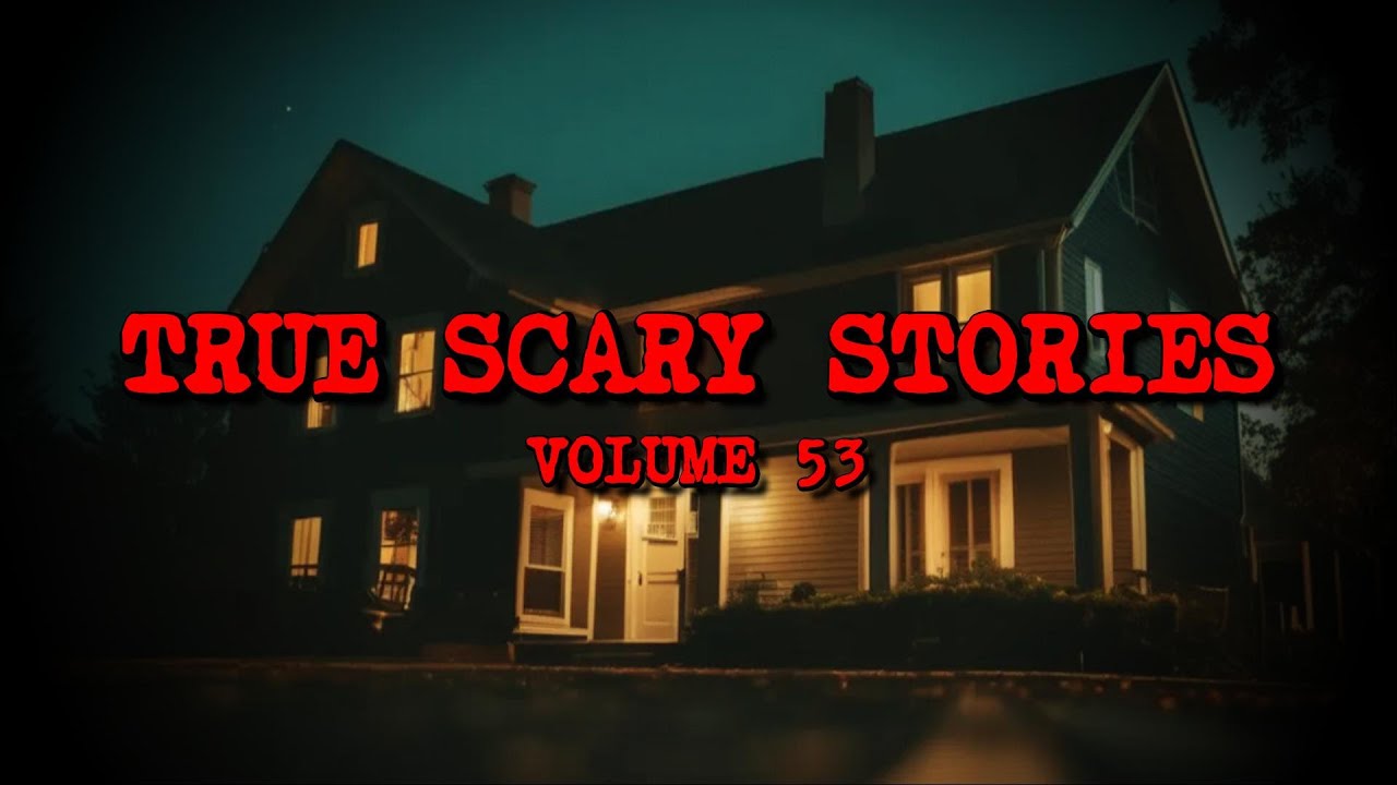 16 TRUE SCARY STORIES [Compilation Vol. 53]