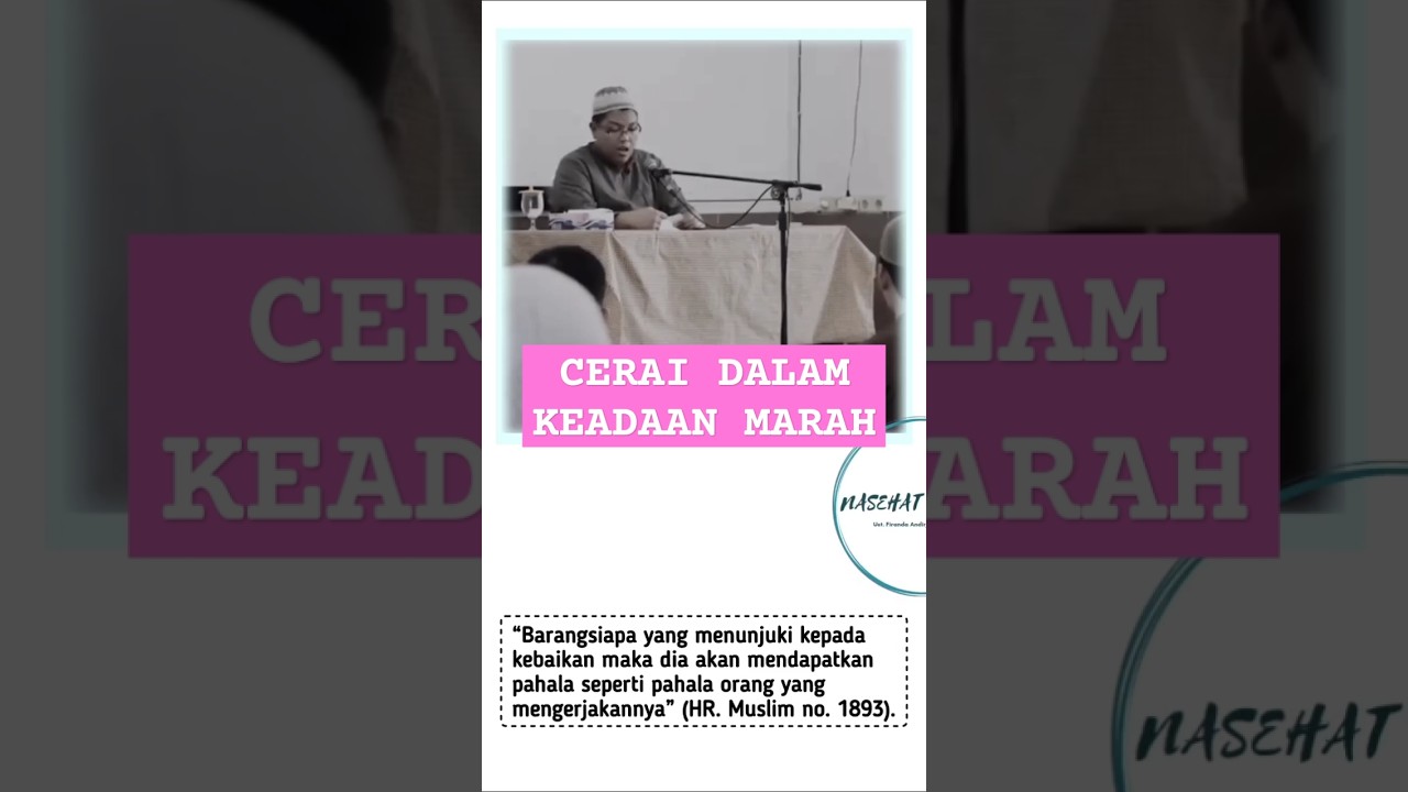APAKAH JATUH TALAK CERAI DALAM KEADAAN MARAH, Nasehat Ustadz Firanda Andirja Hafizahullah