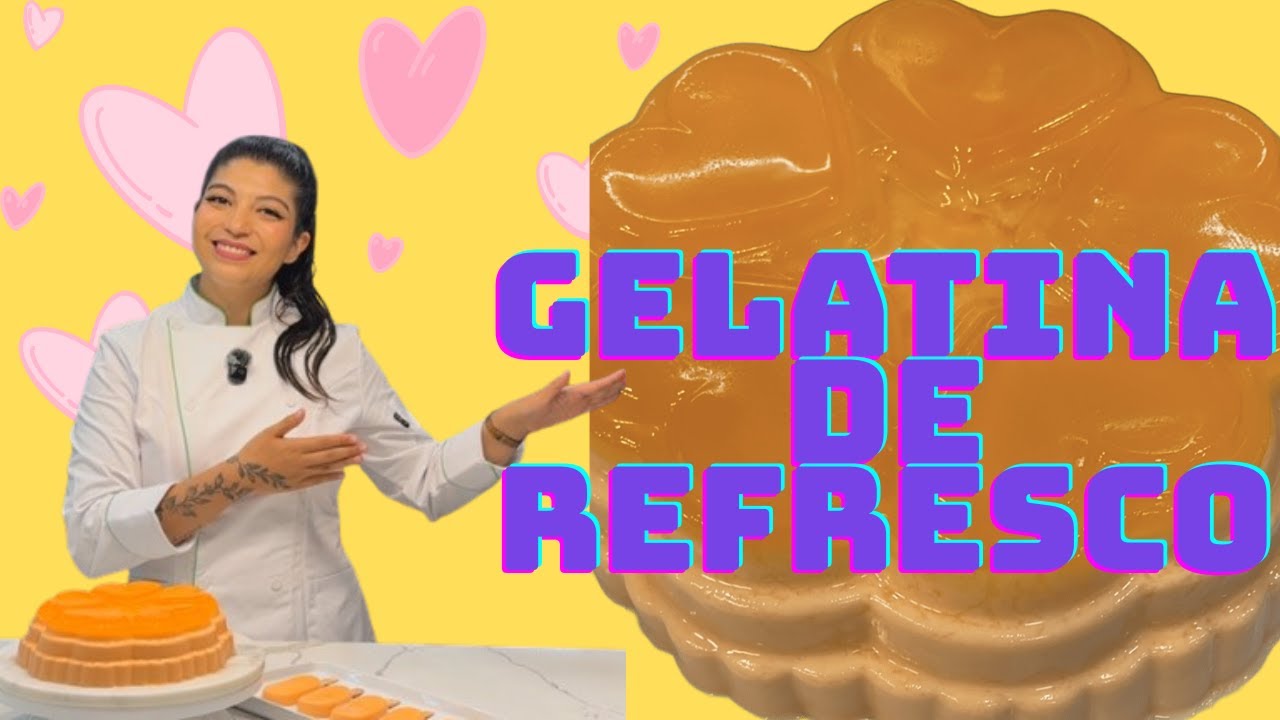 GELATINA DE REFRESCO!!! 🧡🍊🍮
