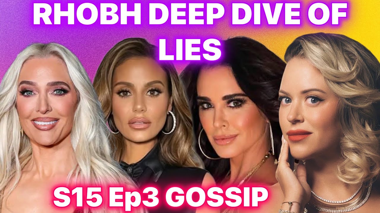 RHOBH S15 Ep3 Gossip Amanda Frances DEEP DIVE + Erika Jane betrays WillIAm + Dorit Lies + Kyle Bi