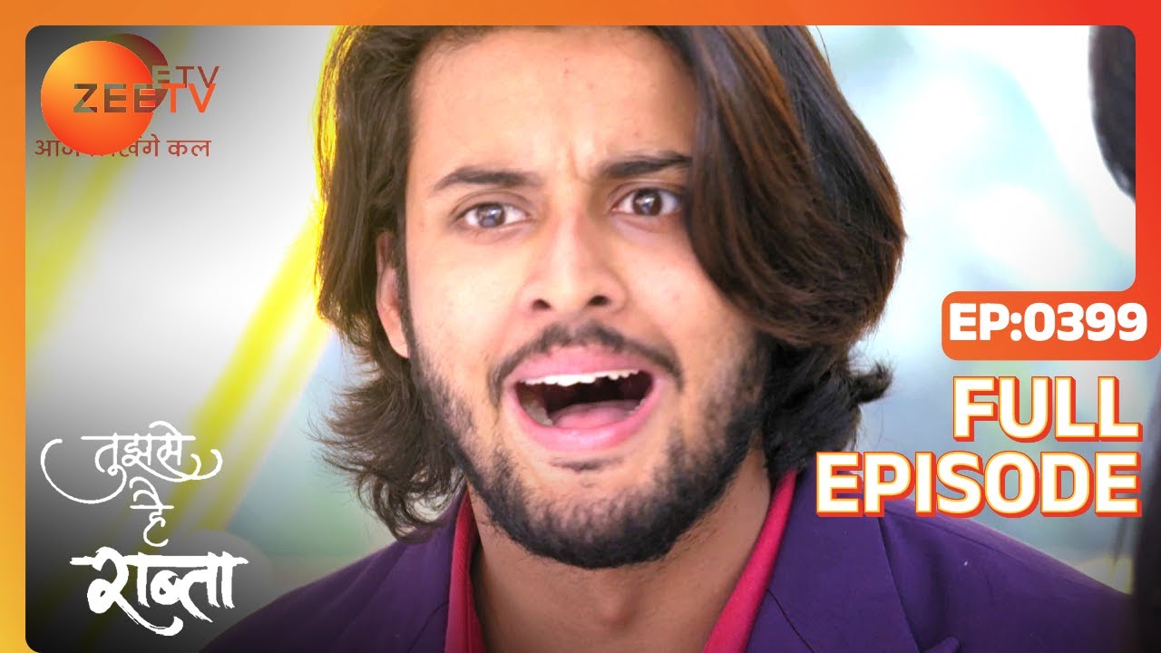 EP 399Tujhse Hai Raabta - Индийское телешоу хинди - Же ТВ