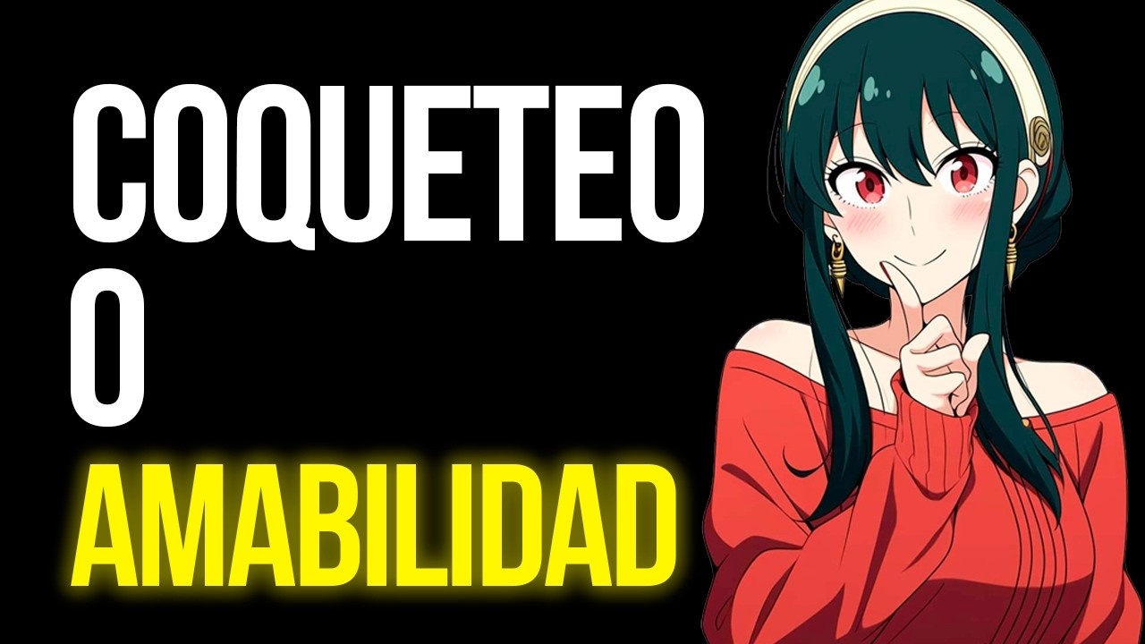 &iquest;Cu&aacute;l es la DIFERENCIA entre COQUETEO y AMABILIDAD? 😮 - Preguntas de Reddit