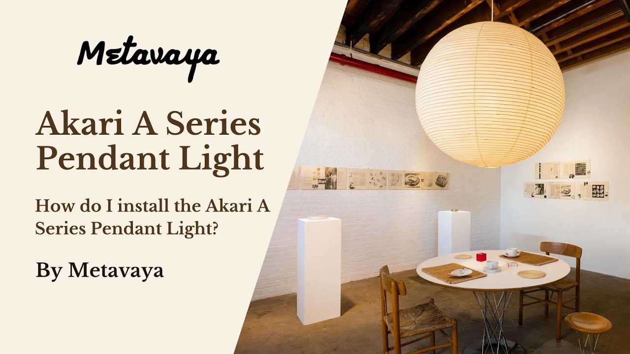 Akari A Pendant Light Installation Video