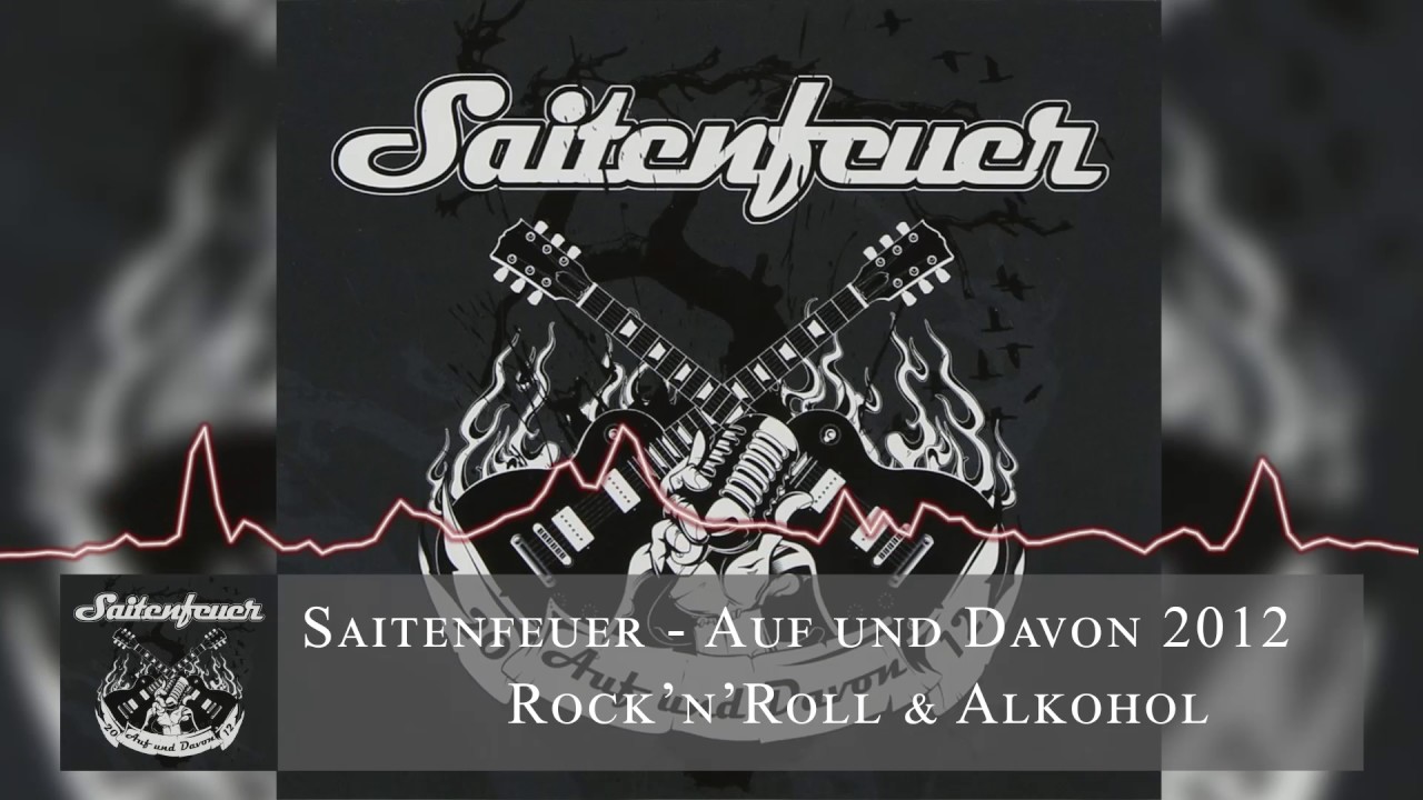 SAITENFEUER // Rock'n'Roll & Alkohol