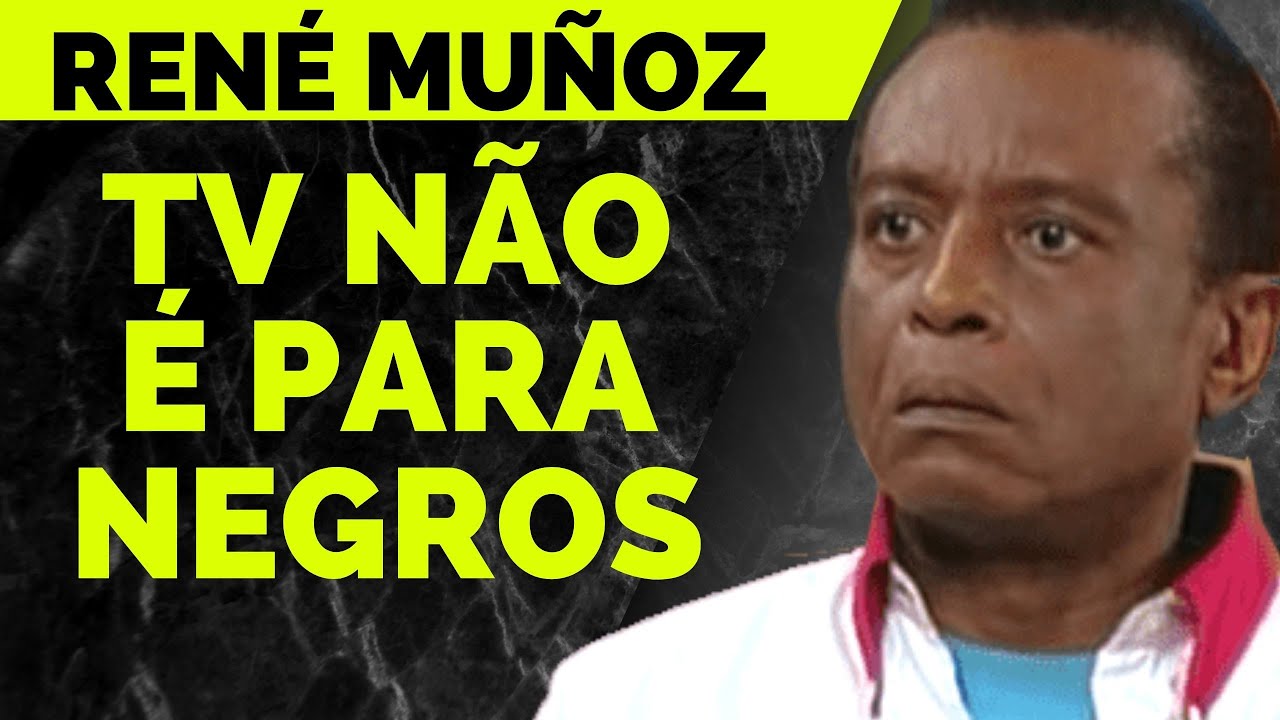PORQUE N&Atilde;O H&Aacute; ATORES NEGROS EM NOVELAS MEXICANAS? #2 E COMO REN&Eacute; MU&Ntilde;OZ CONSEGUIU ENTRAR NA TV